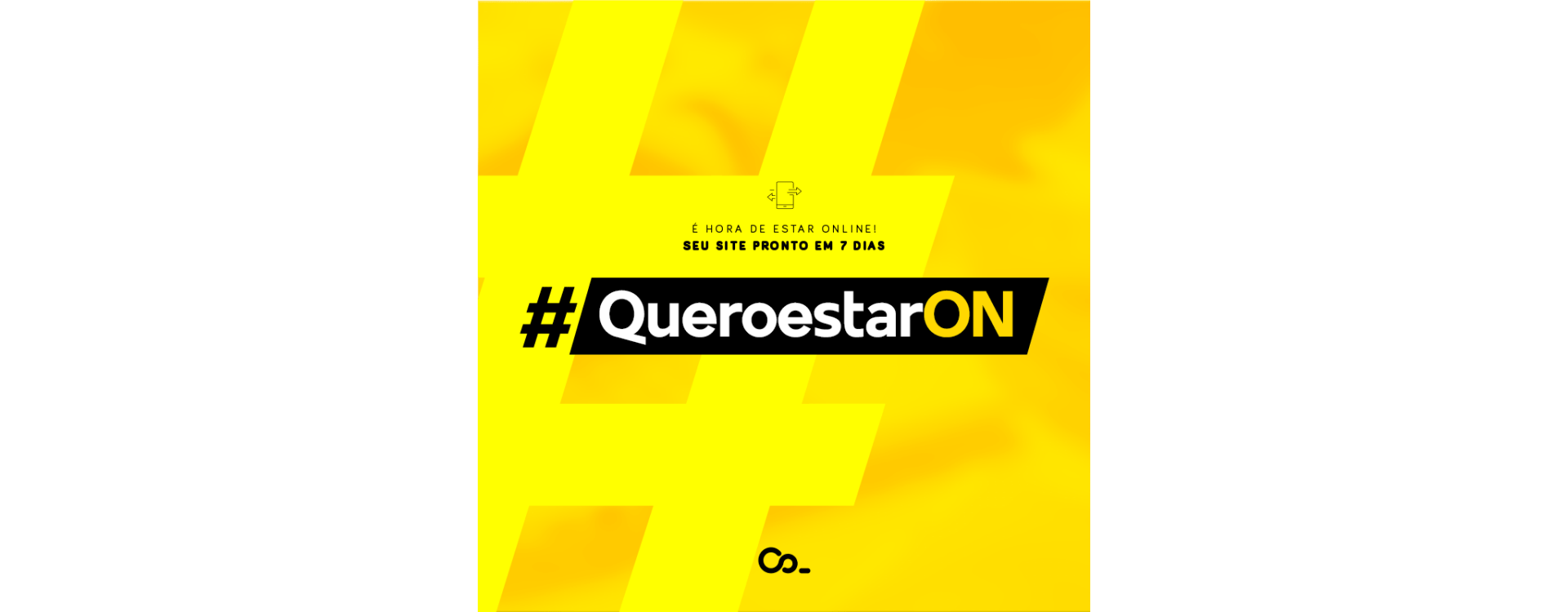 É hora de estar Online #queroestarON
