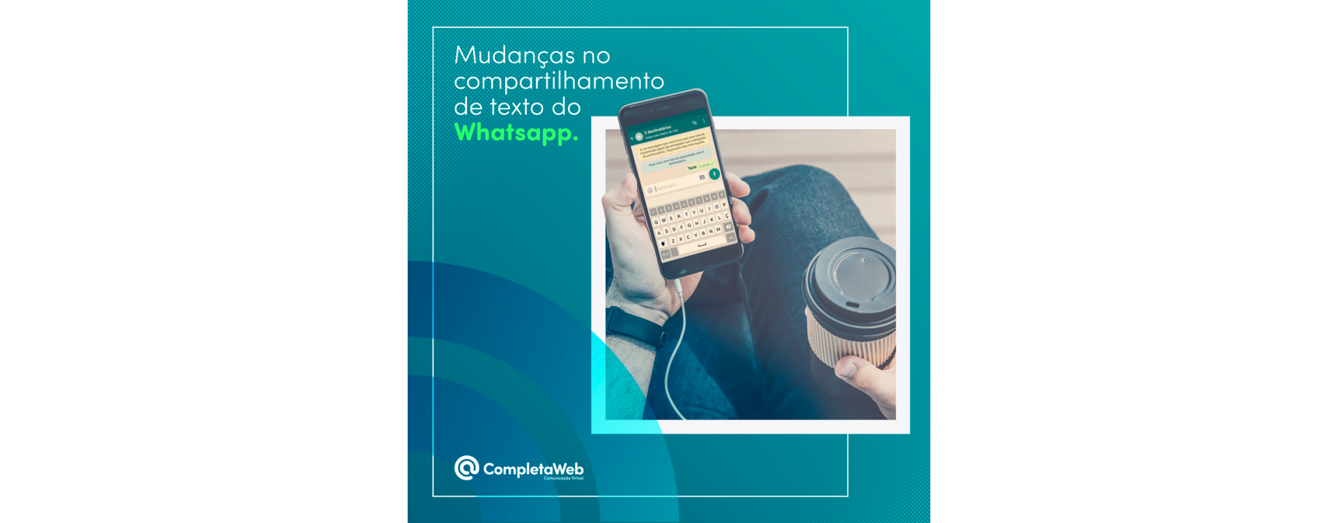 Mudanças no compartilhamento de texto do Whatsapp