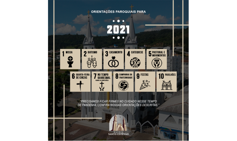 Orientações da Matriz Santo Estevão para 2021