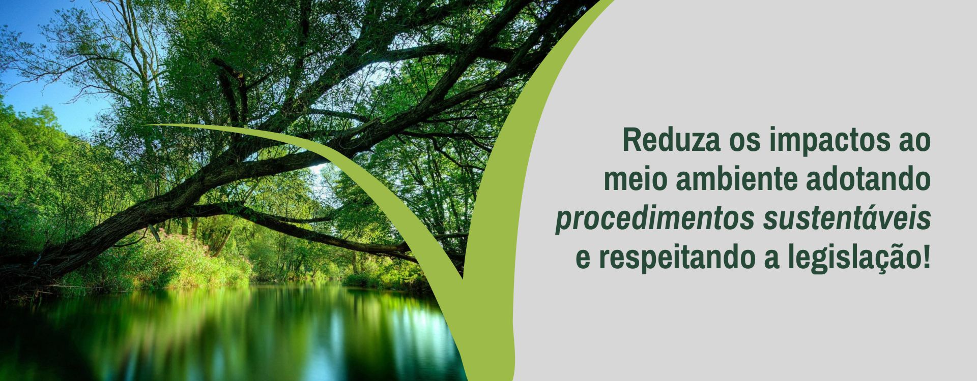 Reduza os impactos ao meio ambiente com a Salto Grande!