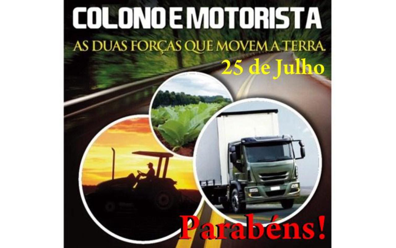 25 de Julho: Hoje é Dia do Colono e Motorista